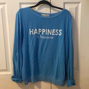 Wildfox “Happiness is Expensive” Pullover